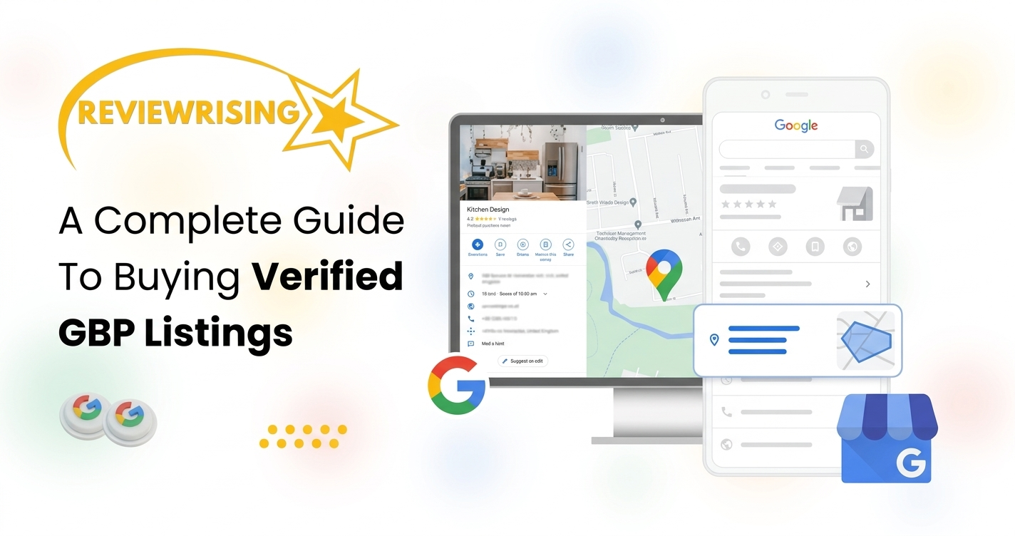 A Comprehensive Guide to Buying Verified GBP Listings