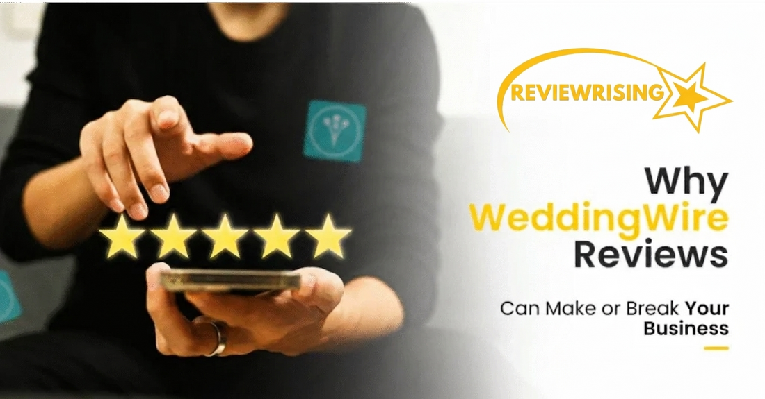 Why Do Positive WeddingWire Reviews Matter For Your Wedding Business?