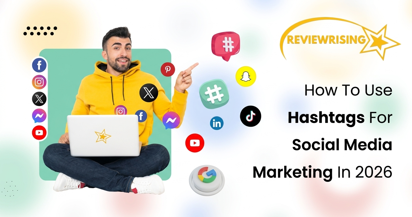 Using Hashtags for Social Media Marketing in 2026